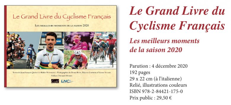 Livre Le Grand Livre Du Cyclisme Français A Fêté Sa 10e Année