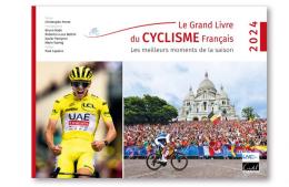 Livre - «Le Grand Livre du Cyclisme Français 2024», disponible le 22 novembre